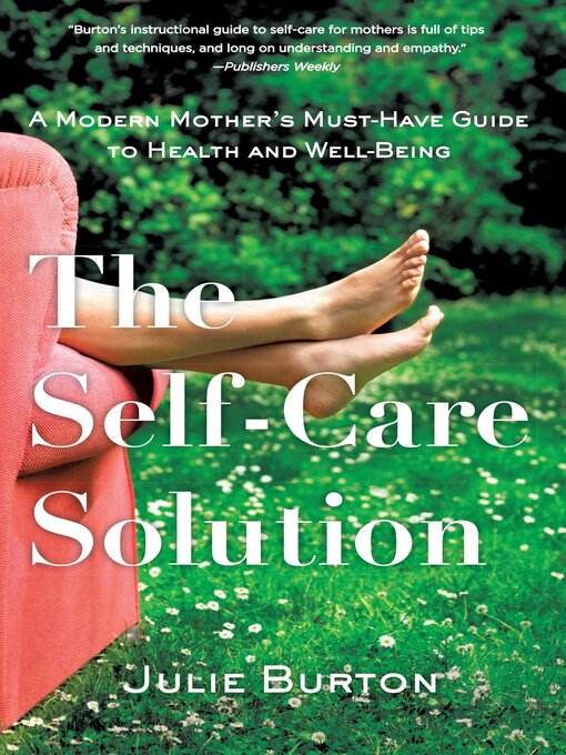 Title details for The Self-Care Solution by Julie Burton - Available